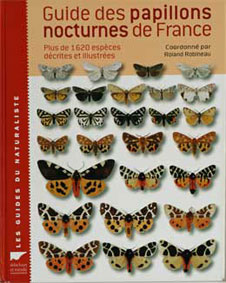 Guide des papillons nocturnes de France - R Robineau